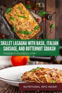 Skillet Lasagna with Basil Italian Sausage and Butternut Squash pin