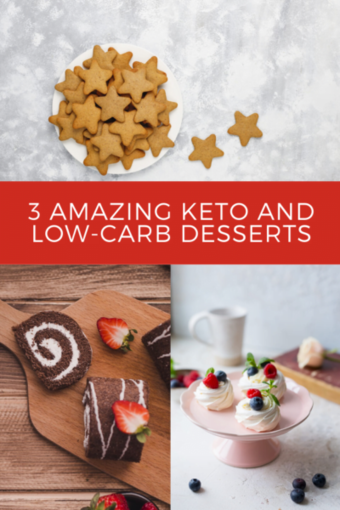 3 amazing keto and low carb desserts pin