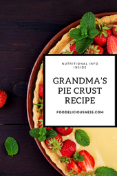 Grandma’s Pie Crust Recipe
