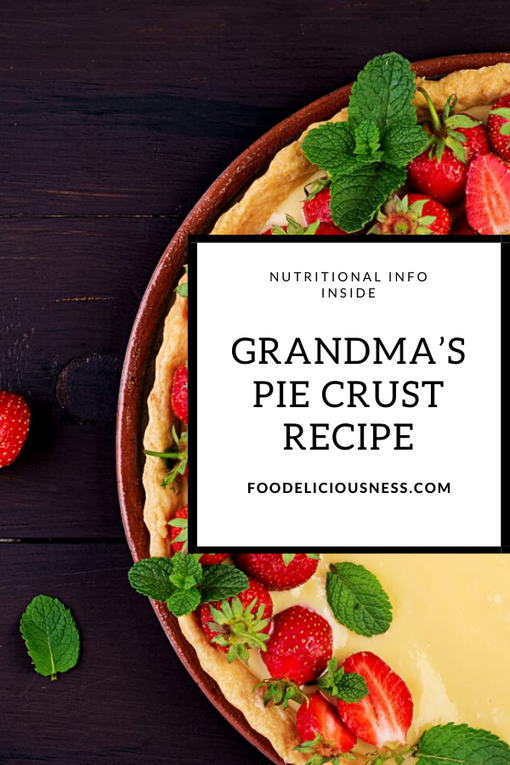Grandma’s pie crust recipe