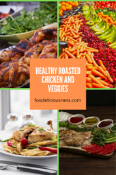 HEALTHY ROASTED CHICKEN AND VEGGIES