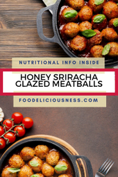 HONEY SRIRACHA GLAZED MEATBALLS