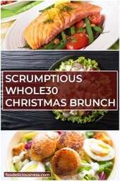 Scrumptious Whole30 Christmas Brunch