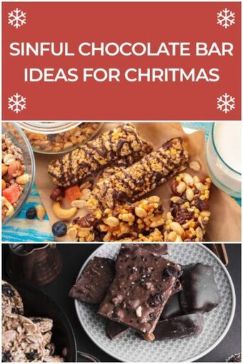 Sinful chocolate bar ideas for christmas