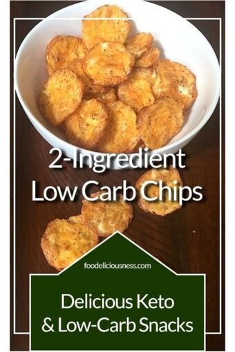 2 ingredient low carb chips pin