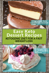 3 Ingredient Keto Chocolate Coconut Cups and Keto Low Carb Sugar Free Mini Pavlova 1