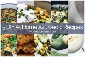5 DIY Ayurvedic Recipes