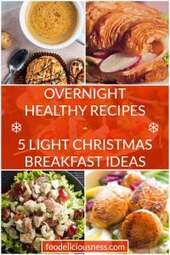 5 Light Christmas Breakfast Overnight Healthy Recipes Pin