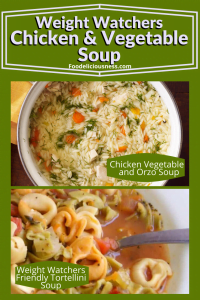 Chicken vegetables and orzo soup and weigth watchers Friendly Tortellini Soup