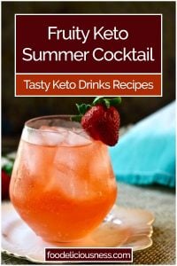 Fruity Keto Summer Drink Cocktail