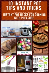 10 Instant Pot Tips and Tricks Hacks for cooking