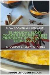 15 Holiday Slow Cooker Recipes – Best Crockpot Recipes for Your Party 1
