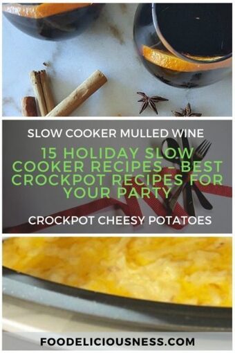 15 holiday slow cooker recipes – best crockpot recipes for your party 1