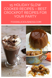 15 Holiday Slow Cooker Recipes – Best Crockpot Recipes for Your Party cover pin