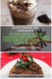15 Holiday Slow Cooker Recipes – Best Crockpot Recipes for Your Party6