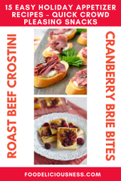 2 15 Easy Holiday Appetizer Recipes – Quick Crowd Pleasing Snacks