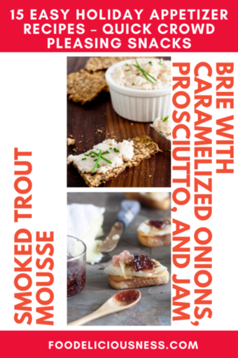 4 15 easy holiday appetizer recipes – quick crowd pleasing snacks