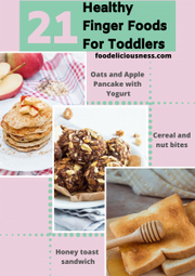 21 healthy finger foods for toddlers 7