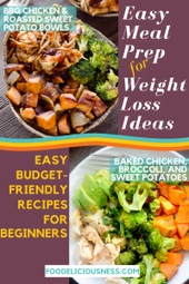 EASY MEAL PREP FOR WEIGHT LOSS IDEAS BBQ Chicken Roasted Sweet Po