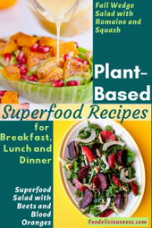 Fall Wedge Salad with Romaine and Squash and Superfood Salad with Beets and Blood Oranges