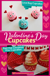 Lovebug Cupcakes and red hot cinnamon kiss cupcakes