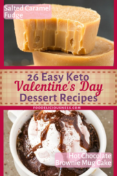 3 Easy Keto Valentines Day Dessert Salted Caramel Fudge Hot Chocolate Brownie Fudge