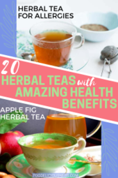 Herbal teas with amazing health benefits Herbal tea for allergies and Apple fig herbal tea