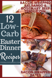 Low Carb Easter Dinner Recipes bacon wrapped balsamic rosemary beef tenderloin and bacon wrapped dates