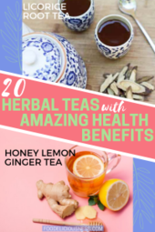 licorice root tea and Honey Ginger Tea