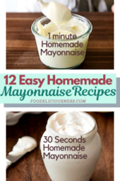 5 1 minute homemade and 30 secs homemade mayonnaise