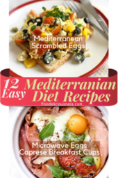 12 Easy Mediterranean Diet Mediterranean Scrambled Eggs and Microwave Eggs Caprese Breakfast Cups