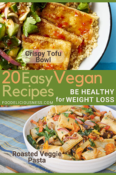 Crispy Tofu Bowl and Roasted Veggie Pasta