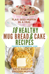 Healthy Mug Bread and Cake Recipes Flax seed Muffin in a Mug and Keto Eggless English Muffins