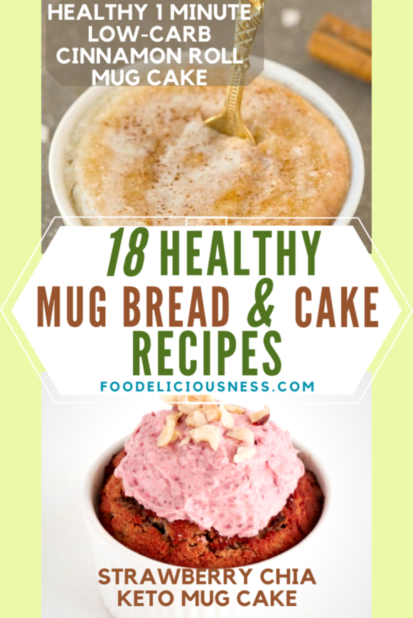 Healthy 1 Minute Low Carb Cinnamon Roll Mug Cake And Strawberry Chia Keto Mug Cake Healthy 1 minute low carb cinnamon roll mug cake and strawberry chia keto mug cake