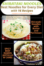 Shirataki Noodles with Butter and Parmesan and Spicy beef Ramen Keto Low Carb