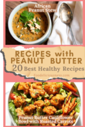 African Peanut Stew and Peanut Butter Cauliflower Bowl with Roasted Carrots