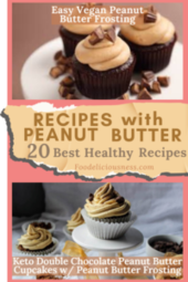 Easy Vegan Peanut Butter Frosting and Keto Double Chocolate Peanut Butter Cupcakes w Peanut Butter Frosting