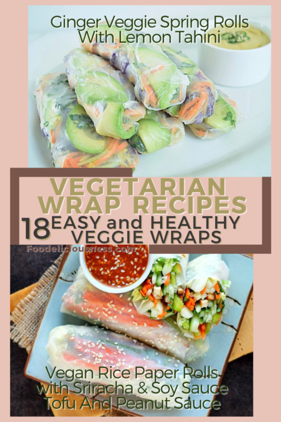 Ginger veggie spring rolls with tahini and vegan rice paper rolls with sriracha soy sauce tofu and peanut sauce