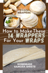 Gyoza Wrappers and Homemade Samosa Sheets