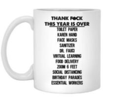 2020 this year is over Funny Quote Coffee Mug