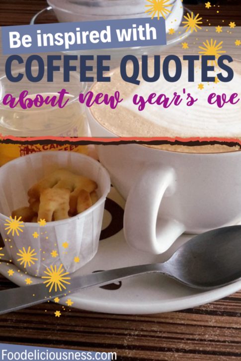 New Year Coffee Quotes For 2021