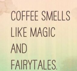 coffe smells quote
