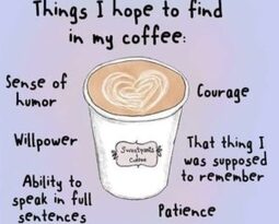 things i hope to find in my coffee