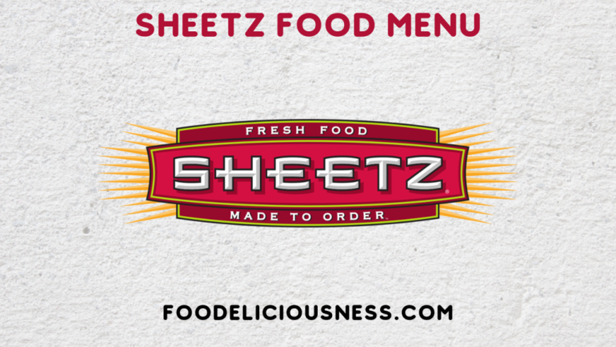 sheetz-food-menu-delicious-choices