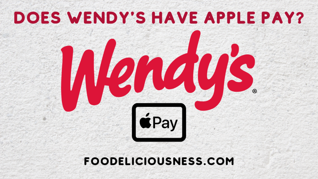 does wendy's have apple pay