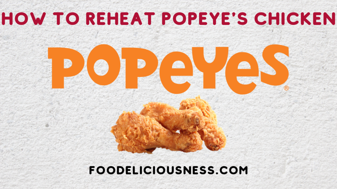 how to reheat popeye's chicken