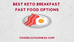 Best Keto Breakfast Fast Food Options