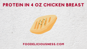 Protein in 4 Oz Chicken Breast