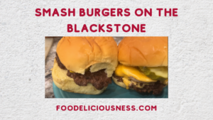 smash burgers on the blackstone