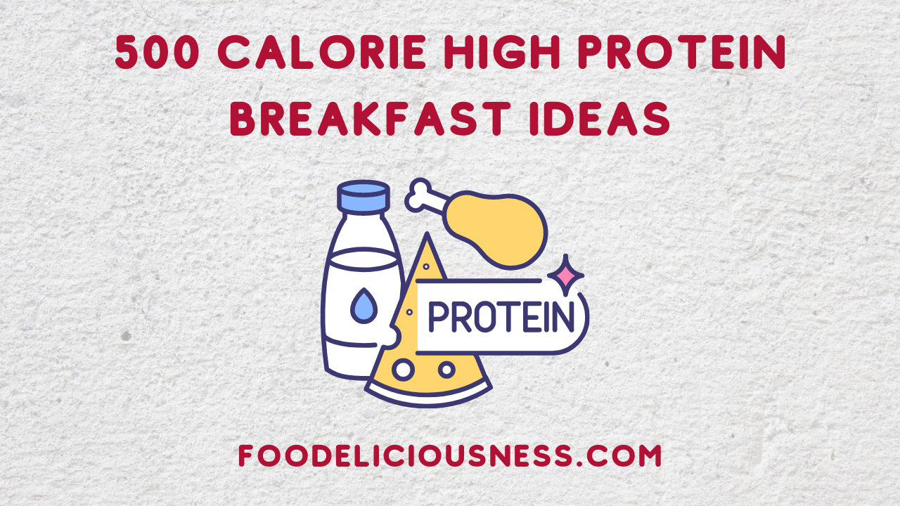 500 Calorie High Protein Breakfast